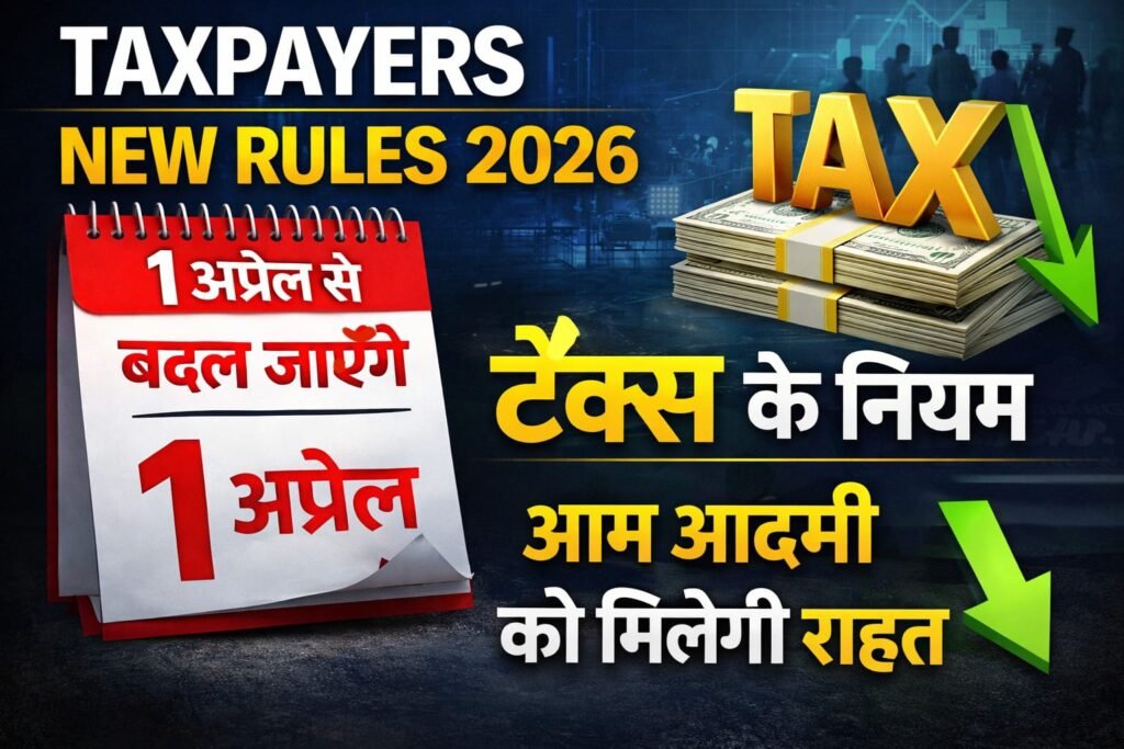 Taxpayers New Rules 2026