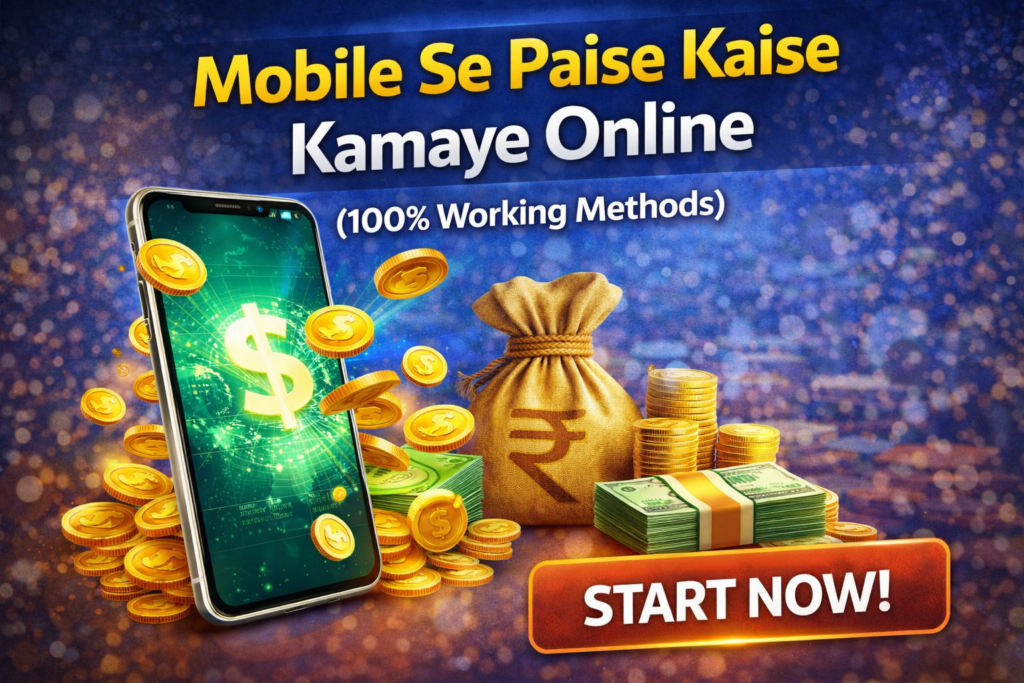 How to Earn Money from Your Mobile Phone 2026